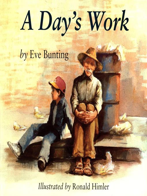 Title details for A Day's Work by Eve Bunting - Available